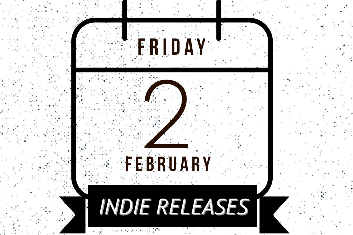 indie releases for february 2nd, 2024