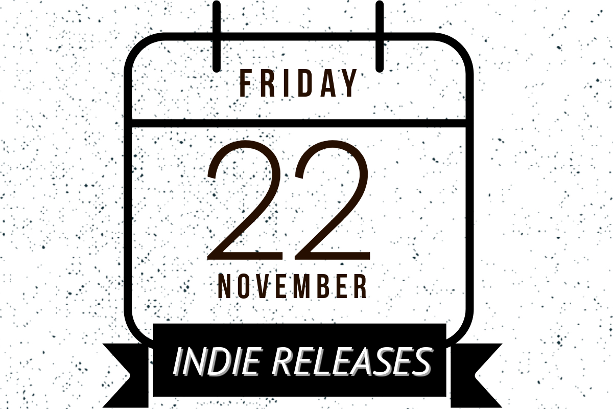 indie releases for friday november 22nd, 2024